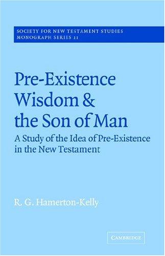 Cover for Pre-existence, wisdom, and the Son of Man