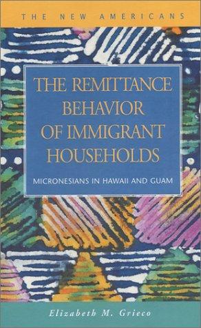 Cover for The Remittance Behavior of Immigrant Households