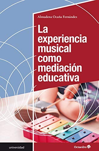 Cover for La experiencia musical como mediación educativa