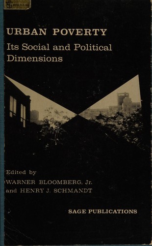 Cover for Urban poverty, its social and political dimensions