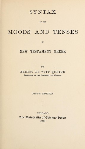 Cover for Syntax of the moods and tenses in New Testament Greek