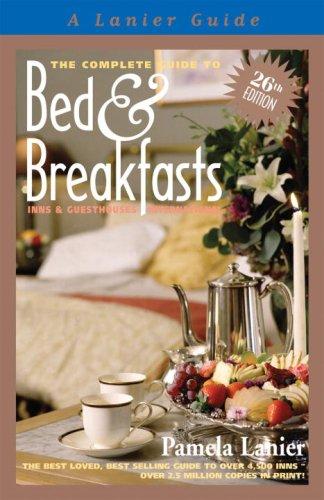 Cover for Bed and Breakfasts  26TH ED (Complete Guide to Bed and Breakfasts, Inns and Guesthouses)
