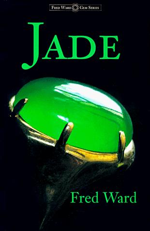 Cover for Jade (Fred Ward Gem Book Series) (Fred Ward Gem Book)