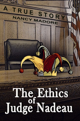 Cover for The Ethics of Judge Nadeau