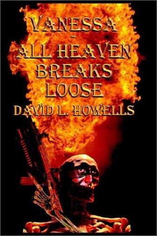 Cover for Vanessa - All Heaven Breaks Loose