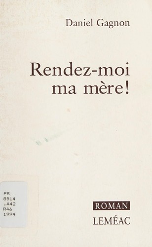 Cover for Rendez-moi ma mère!