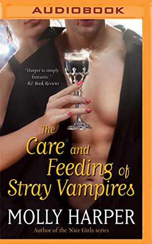 Cover for The Care and Feeding of Stray Vampires