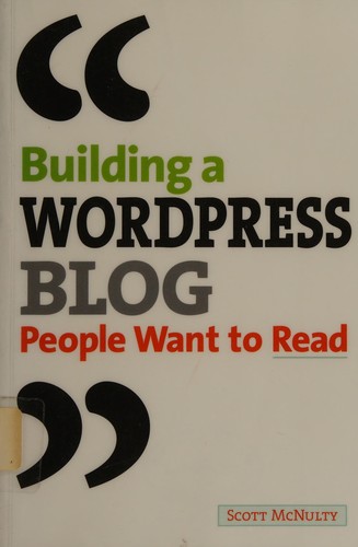 Cover for Building a WordPress blog people want to read