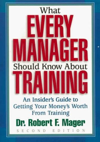 Cover for What every manager should know about training