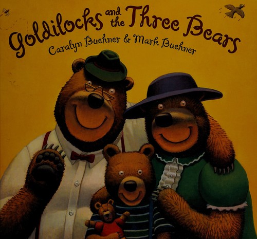 Cover for Goldilocks and the three bears