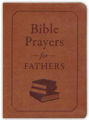 Cover for BIBLE PRAYERS FOR FATHERS