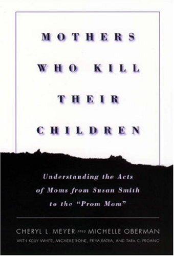 Cover for Mothers Who Kill Their Children