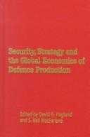Cover for Security, strategy and the global economics of defence production