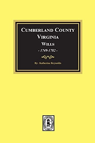 Cover for Abstracts of Cumberland County, Virginia, will books 1 and 2, 1749-1782