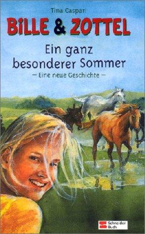 Cover for Bille und Zottel. Ein ganz besonderer Sommer. Eine neue Geschichte.