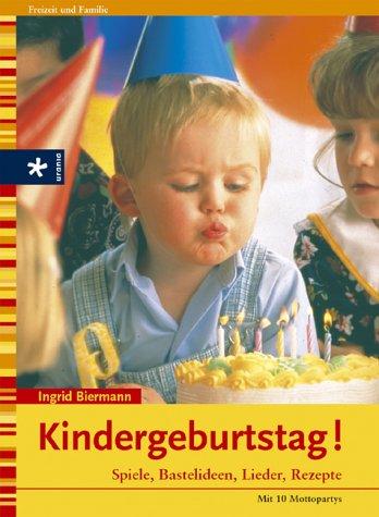 Cover for Kindergeburtstag. Spiele, Bastelideen, Rezepte.