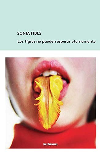 Cover for Los tigres no pueden esperar eternamente