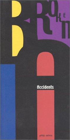 Cover for Broken accidents