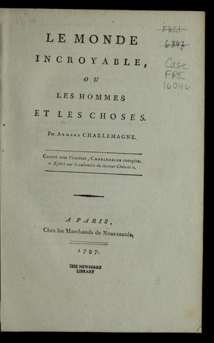 Cover for Le monde incroyable, ou, Les hommes et les choses