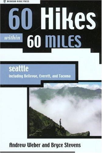 Cover for 60 Hikes within 60 Miles: Seattle