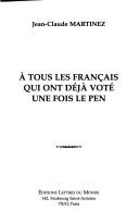 Cover for A tous les Français qui ont déjà voté une fois Le Pen