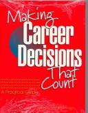 Cover for Making career decisions that count