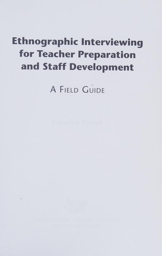 Cover for Ethnographic interviewing for teacher preparation and staff development