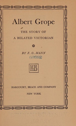 Cover for Albert Grope, the story of a belated Victorian
