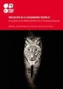 Cover for Wildlife in a Changing World: An Analysis of the 2008 IUCN Red List of Threatened Species