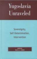 Cover for Yugoslavia unraveled
