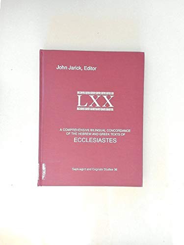 Cover for A Comprehensive bilingual concordance of the Hebrew and Greek texts of Ecclesiastes