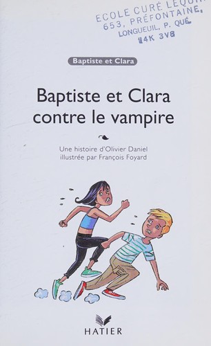 Cover for Baptiste Et Clara Contre Le Vampire R-35 73430