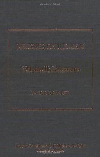 Cover for Neusner On Judaism: Literature (Ashgate Contemporary Thinkers on Religion: Collected Works) (Ashgate Contemporary Thinkers on Religion: Collected Works) ... Thinkers on Religion: Collected Works)
