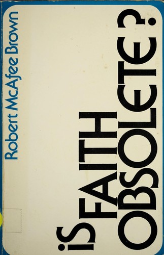 Cover for Is Faith Obsolete