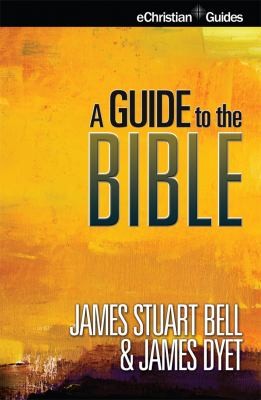 Cover for A Guide To The Bible