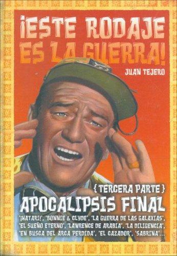 Cover for Este Rodaje Es La Guerra/this Is a Filming of War