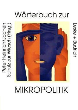 Cover for Wörterbuch der Mikropolitik.