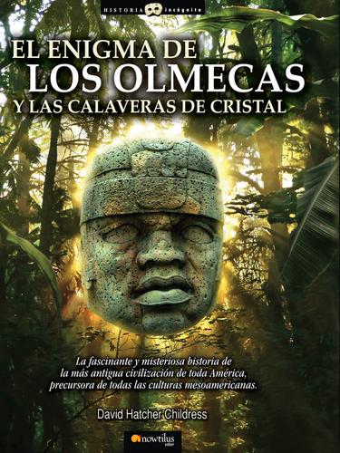 Cover for El enigma de los Olmecas y la calavera de crsital