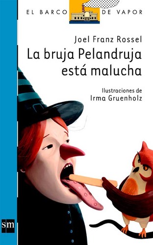 Cover for La bruja Pelandruja está malucha