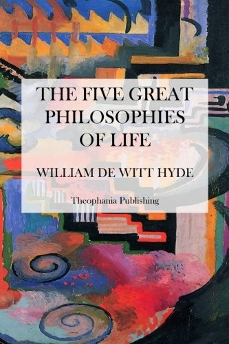 Cover for The Five Great Philosophies of Life