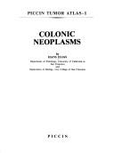 Cover for Colonic Neoplasms (Piccin Tumor Atlas, 1)