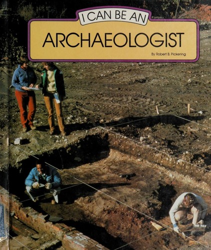 Cover for I can be an archaeologist