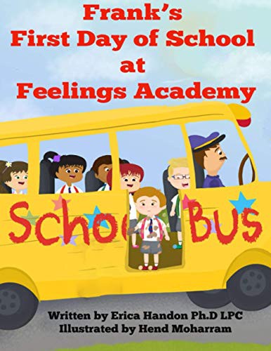 Cover for Frank's First Day of School at Feelings Academy