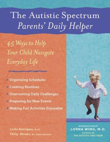Cover for The Autistic Spectrum Parents' Daily Helper