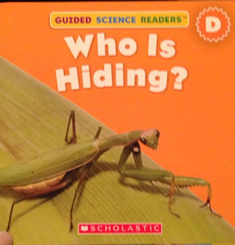 Cover for Guided Science Readers: Animals—Level D: Who Is Hiding?