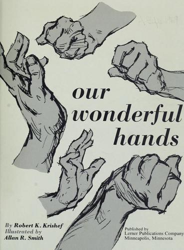 Cover for Our wonderful hands