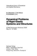 Cover for Dynamical Problems of Rigid-Elastic Systems and Structures