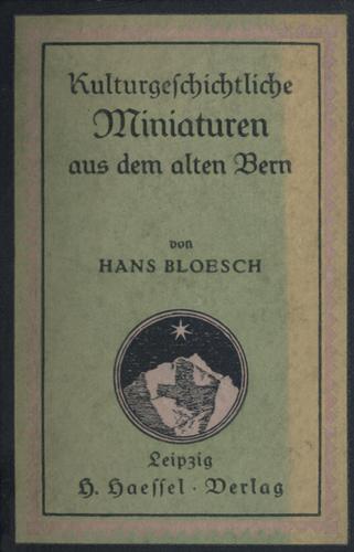 Cover for Kulturgeschichtliche Miniaturen aus dem alten Bern