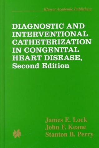 Cover for Diagnostic and Interventional Catheterization in Congenital Heart Disease (Developments in Cardiovascular Medicine)