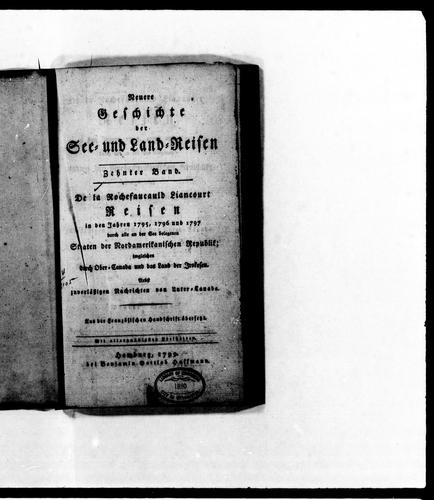 Cover for De La Rochefaucauld [sic] Liancourt, Reisen in den Jahren 1795, 1796 und 1797 durch alle an der See belegenen Staaten der nordamerikanischen Republik